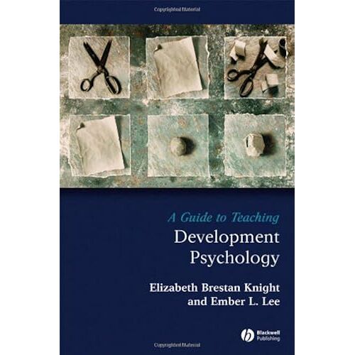 A Guide To Teaching Developmental Psychology