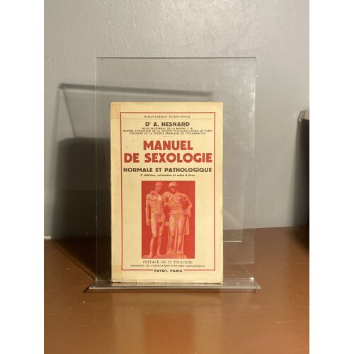 Manuel De Sexologie Normale Et Pathologique Dr À. Hesnard