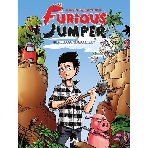 Furious Jumper - Tome 1 - La Vidéo De Tous Les Dangers !