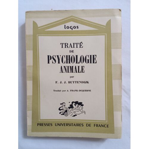 Traité De Psychologie Animale