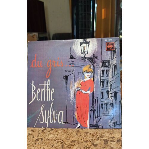 Vinyle 33t Berthe Sylva
