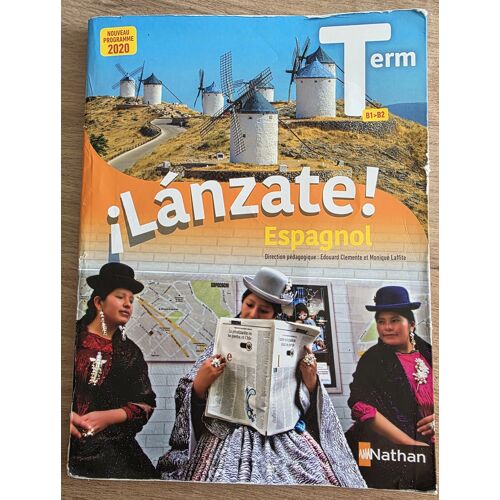 Manuel D'Espagnol Terminale Isbn : 9782091781594