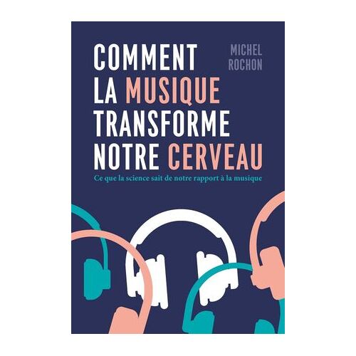 Comment La Musique Transforme Notre Cerveau
