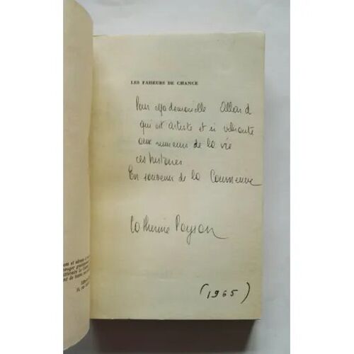 Catherine Paysan Les Faiseurs De Chance (Nouvelles) Avec Un Envoi Autographe Signé 1963 Denoël