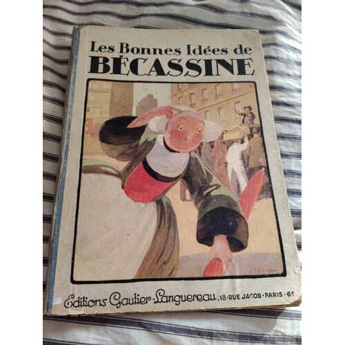 Les Bonnes Idées De Bécassine,Edition 1930,Gautier Languereau
