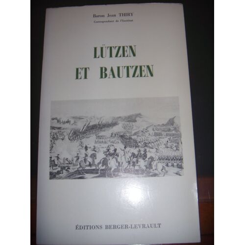 Napoléon Bonaparte: Lützen Et Bautzen: 18/12/1812 - 30/06/1813, 1971, Be