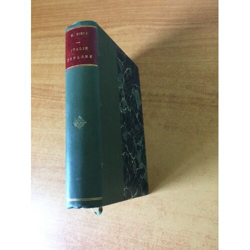 Les Litteratures Etrangeres 2 : Italie-Espagne Histoire Littéraire Notices Biographiques Et Critiques Morceaux Choisis