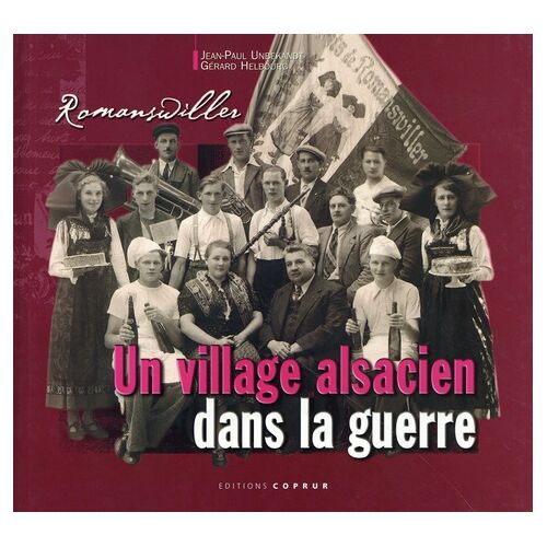 Romanswiller, Un Village Alsacien Dans La Guerre