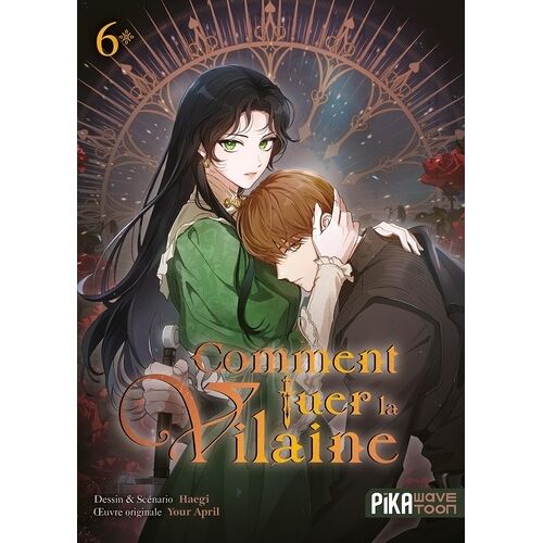 Comment Tuer La Vilaine - Tome 6