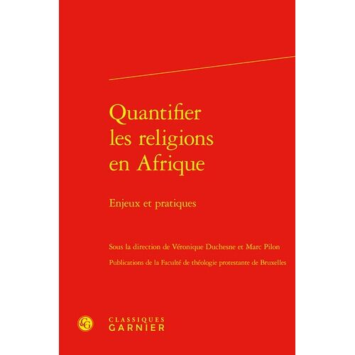 Quantifier Les Religions En Afrique - Enjeux Et Pratiques
