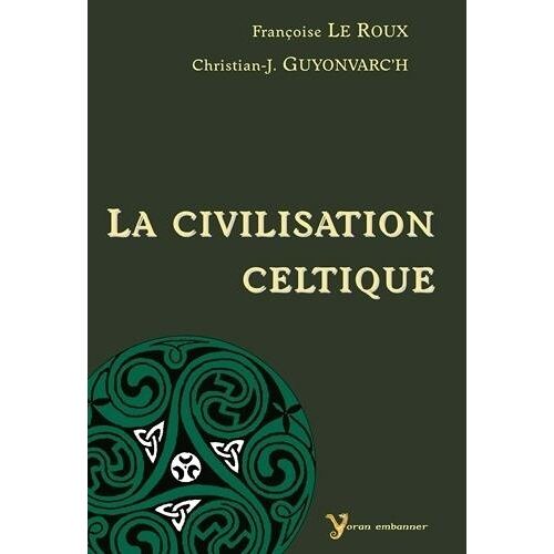 La Civilisation Celtique