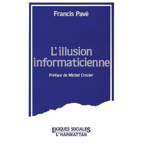 L'illusion Informaticienne