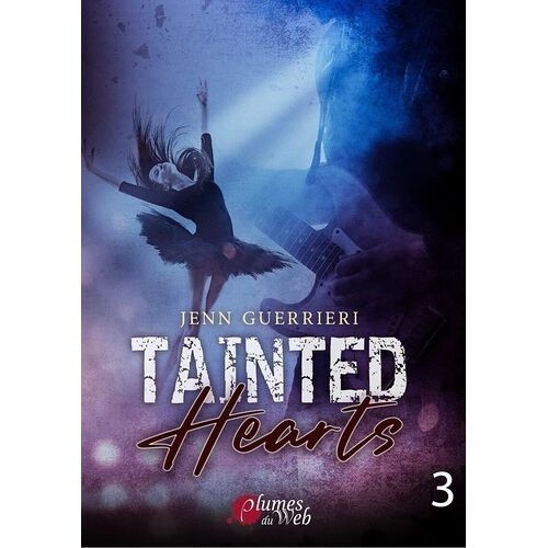 Tainted Hearts - Tome 3