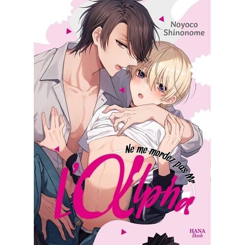 Ne Me Mordez Pas Mr L'alpha