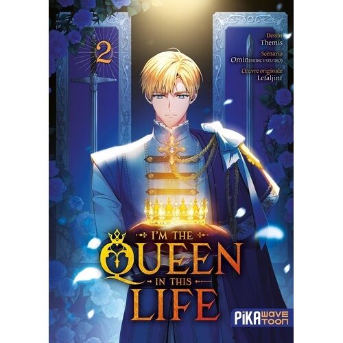 I'm The Queen In This Life - Tome 2