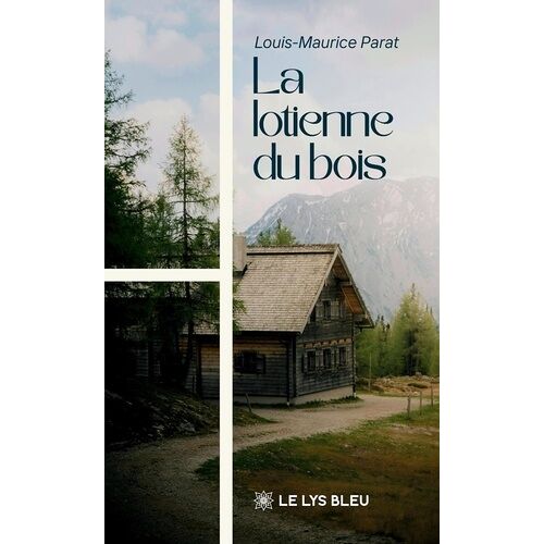 La Lotienne Du Bois