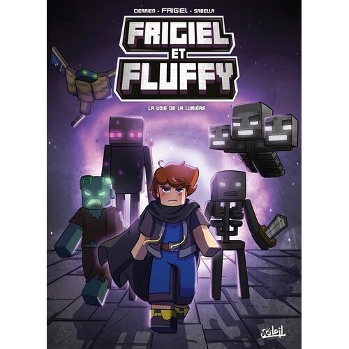 Frigiel Et Fluffy - Tome 15 - La Voie De La Lumière