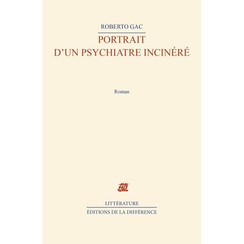 Les Phases De La Guérison - Tome 1 - Portrait D'un Psychiatre Incinéré - Histoire Du Docteur Francisco Aragâon Vinteuil Incinéré En Pleine Cordillère Des Andes Dans Les Flammes D'un...