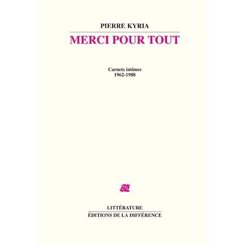 Merci Pour Tout - Carnets Intimes 1962-1988