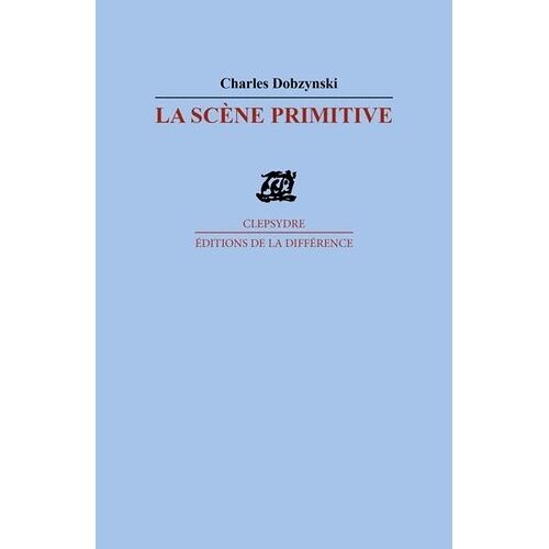 La Scène Primitive