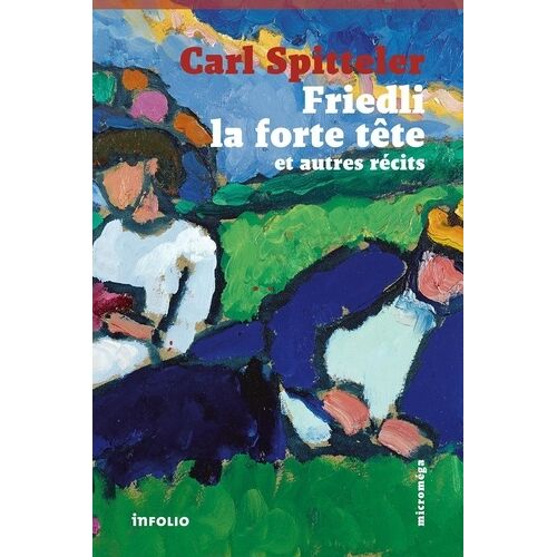 Friedli La Forte Tête - Et Autres Récits