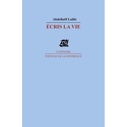 Ecris La Vie