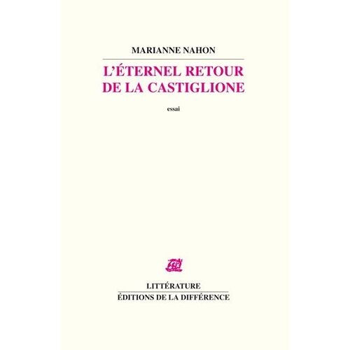 L'éternel Retour De La Castiglione