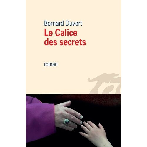 Le Calice Des Secrets