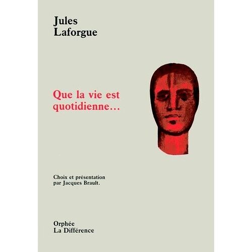 Que La Vie Est Quotidienne - Poèmes