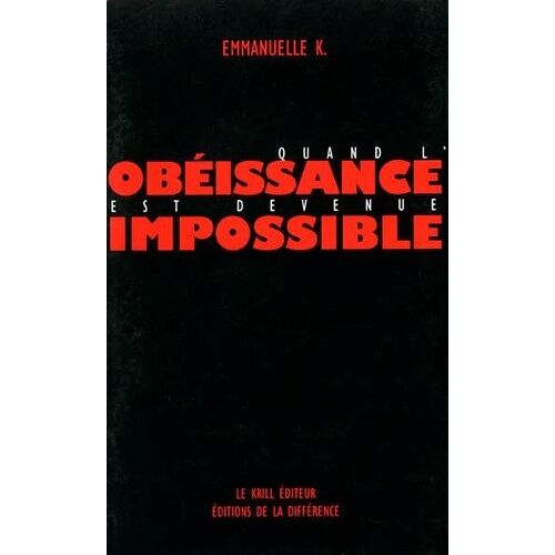 Quand L'obéissance Est Devenue Impossible - Coffret En 4 Volumes : Vertige De L'écart - Les Brutes - L'indépendance Du Sourire - Les Chemins Du Désir