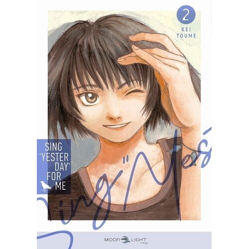 Sing "Yesterday" For Me (Moonlight) - Tome 2