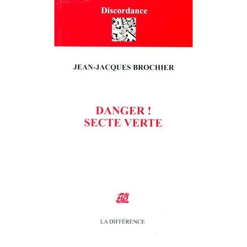 Danger ! Secte Verte