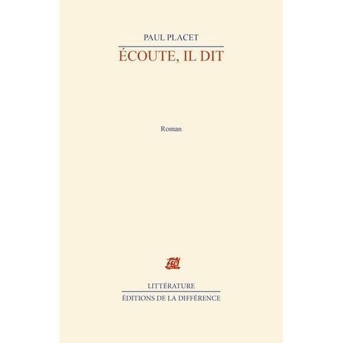Ecoute, Il Dit