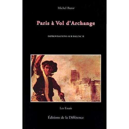 Improvisations Sur Balzac - Tome 2, Paris A Vol D'archange