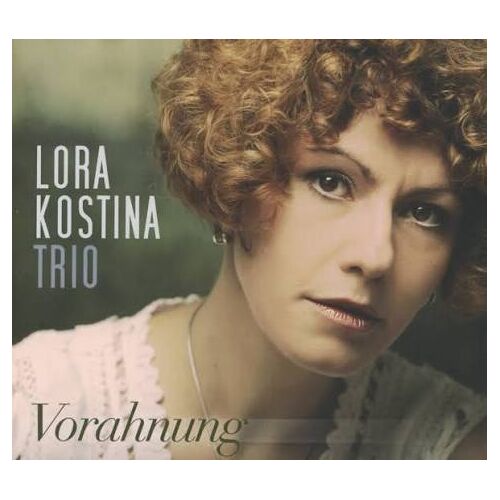 Lora Kostina Trio - Vorahnung