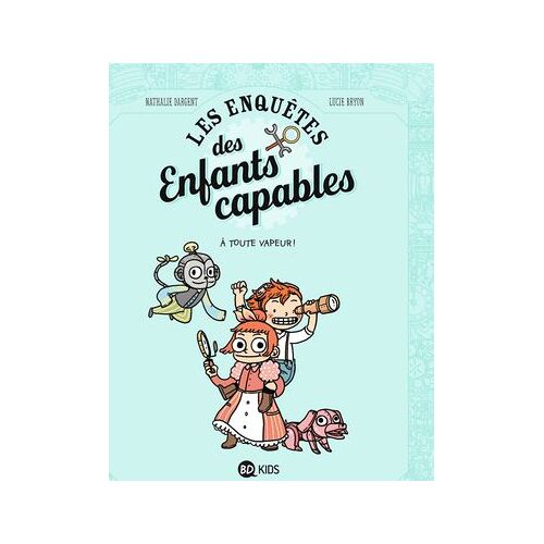 Les Enquêtes Des Enfants Capables, Tome 01