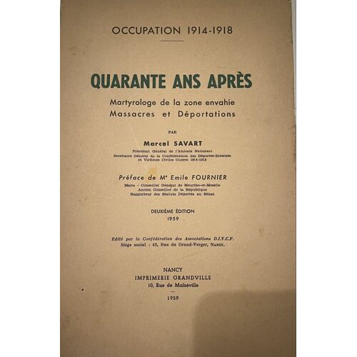 Quarante Ans Après - Martyrologe De La Zone Envahie