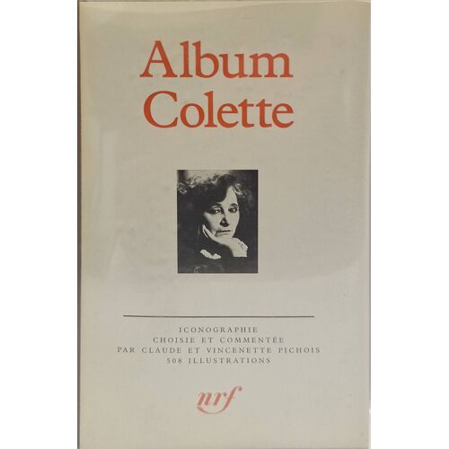 Pichois (Claude Et Vincenette). Album Colette.