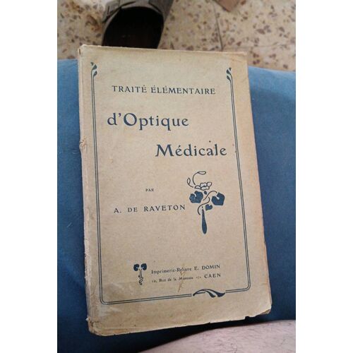 Traite Élémentaire D Optique Médicale