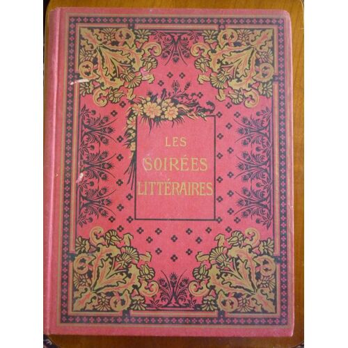 Les Soirées Littéraires Et Artistiques Livre Ancien 1913
