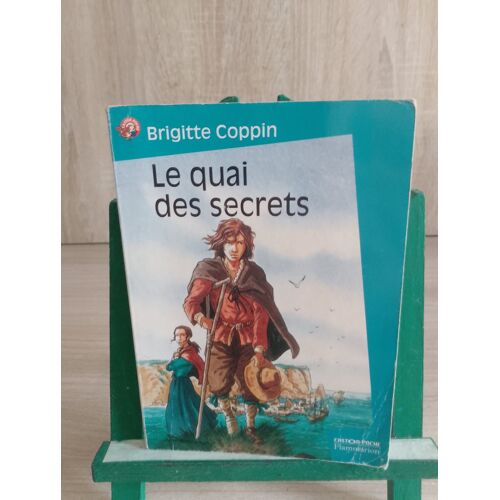 La Route Des Tempêtes. Vol 1. Le Quai Des Secrets