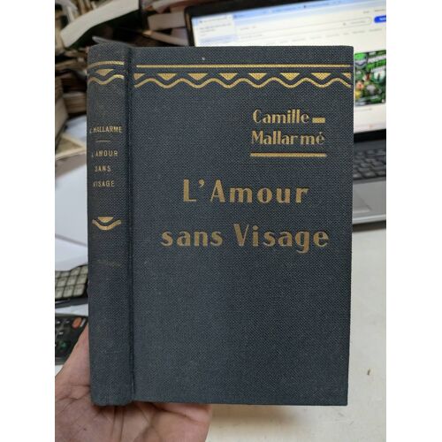L'Amour Sans Visage ... Camille Mallarmé