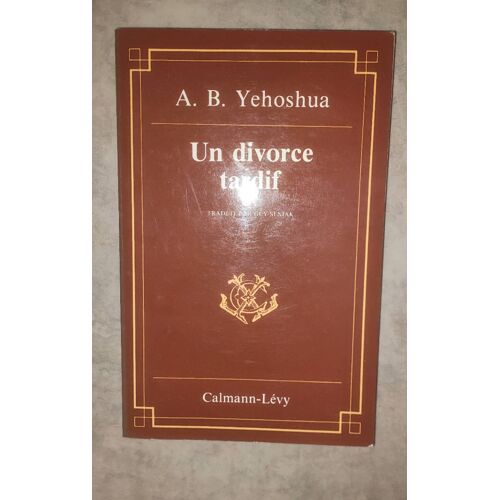 A.B. Yehoshua. Un Divorce Tardif