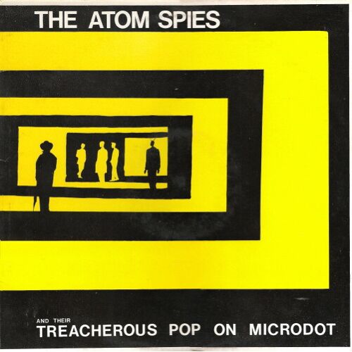The Atom Spies "Now The Adverts" (Maxi)