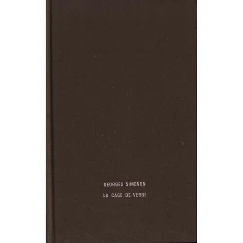 La Cage De Verre - Georges Simenon (Le Grand Livre Du Mois, 1980)