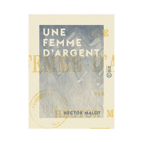 Une Femme D'argent