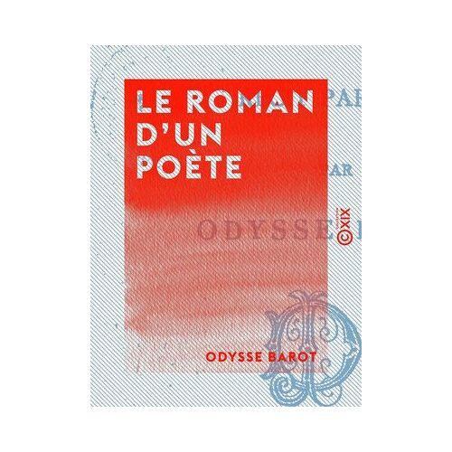 Le Roman D'un Poète