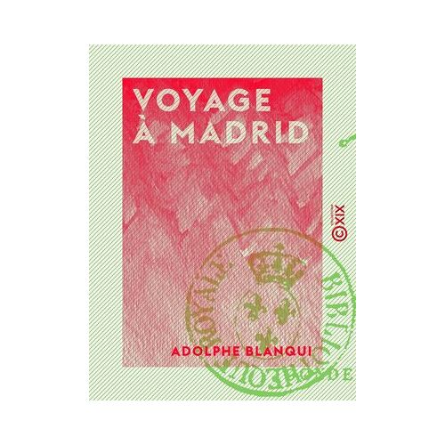 Voyage À Madrid