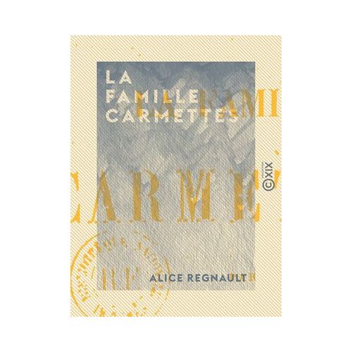 La Famille Carmettes