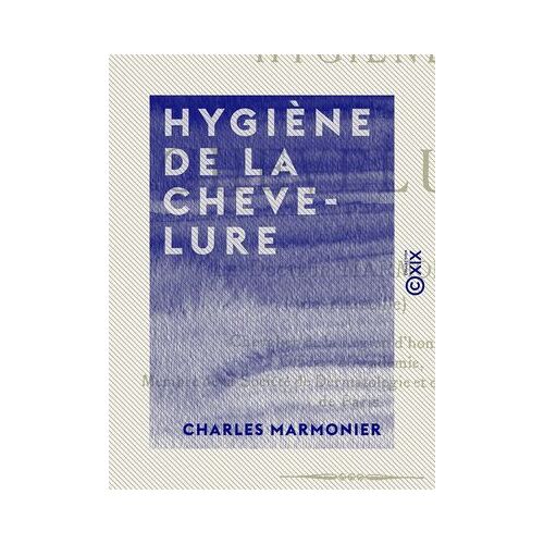 Hygiène De La Chevelure
